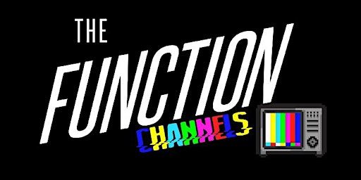 THE FUNCTION : Channels | The Park Theatre