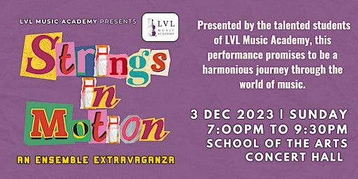 Strings in Motion | School of the Arts, Singapore