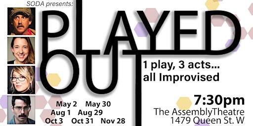 SODA presents: Played Out | The Assembly Theatre