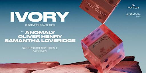 The Fan Club & Kindacool presents - IVORY (IT) | Home Rooftop