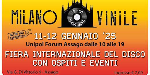 Milano Vinile I Fiera Internazionale del Disco | Unipol Forum