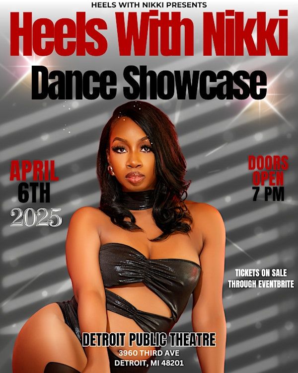 Heels With Nikki Dance Showcase | Detroit Public Theatre
