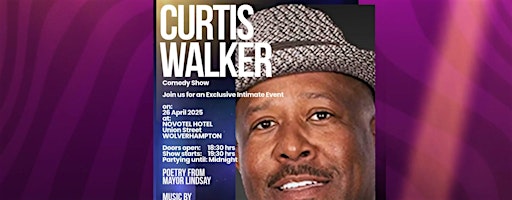 Curtis Walker - Top Class Comedy in Wolverhampton | Novotel Wolverhampton