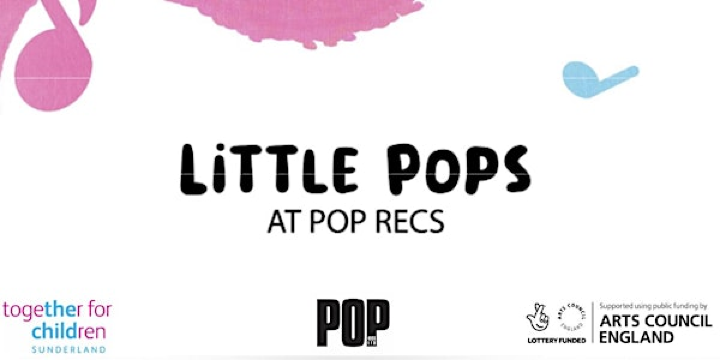 Little Pops - Summer Term | Pop Recs / Sonny's Coffee & Kitchen