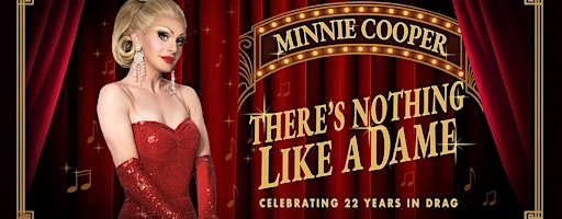 Minnie Cooper - There Is Nothing Like a Dame | Stonewall Hotel