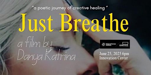 Documentary Film Screening -Just Breathe/ Gallery Exibit - The Art in Her | The Innovation Centre
