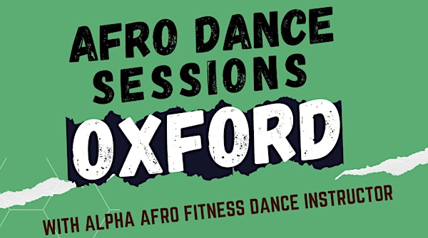 ACAFSG AFRO FITNESS DANCE OXFORD (for Women) | Room 3 3rd floor Makespace Abingdon Hub The Charter Oxfordshire OX14 3LZ