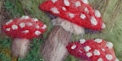 Felted Fungi-scape | Bodley Yard