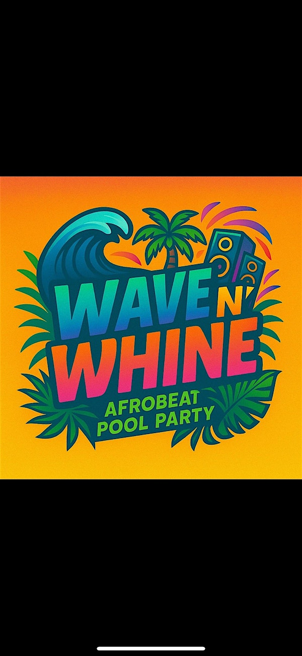 Wave N' Whine | Wave N’ Whine
