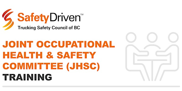 Joint Occupational Health & Safety Committee (JHSC) Training -Prince George | Prince George Courtyard Marriott