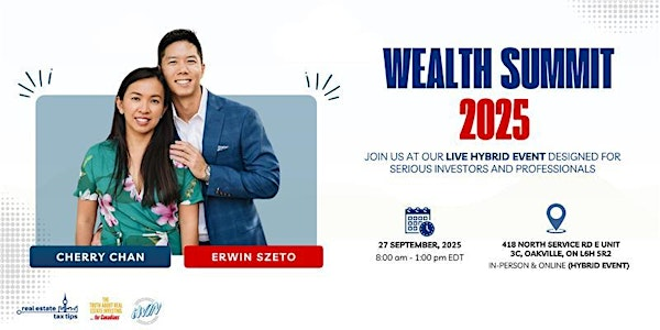 Wealth Summit 2025 | 418 North Service Rd E unit 3c