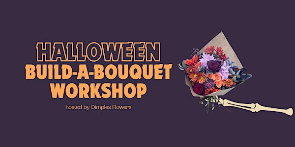 Halloween Build-A-Bouquet Workshop | June Coffee
