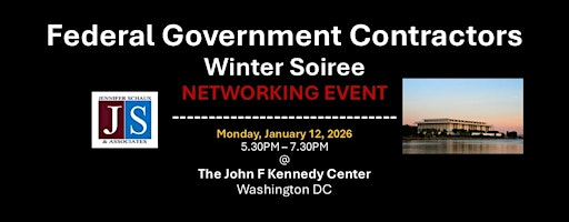 Federal Government Contractors Winter Soiree - Networking Event - 2026 | The John F. Kennedy Center for the Performing Arts
