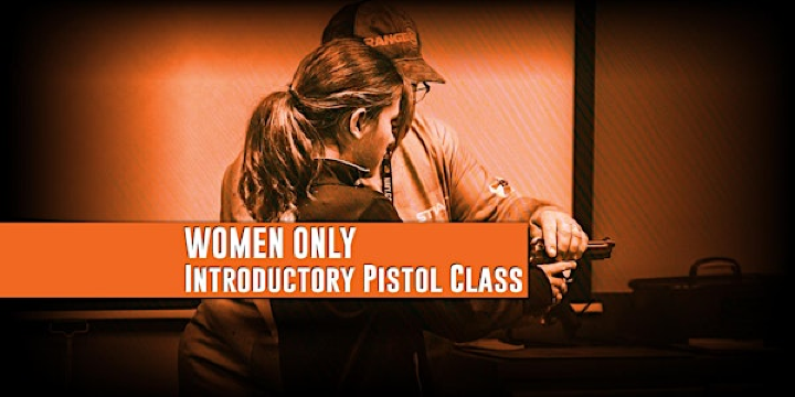 Women Only Introductory Pistol | Range 54