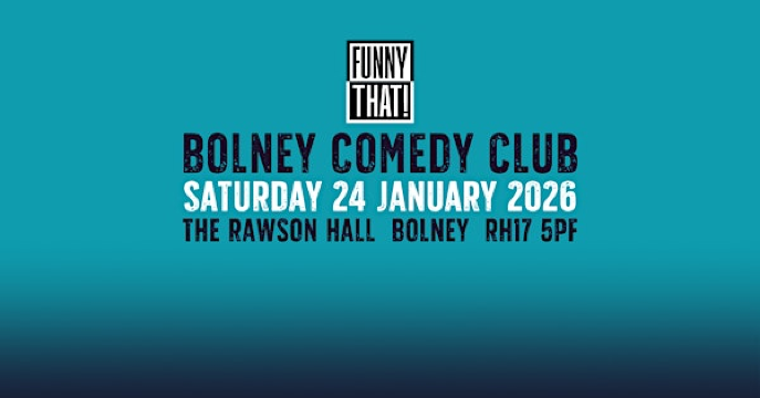 Bolney Comedy Club | The Rawson Hall