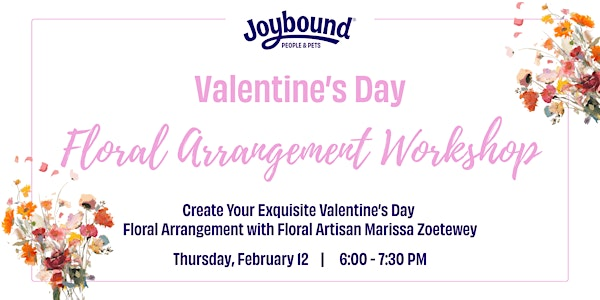 Valentine's Floral Arrangement Workshop | Joybound People & Pets