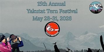 15th Annual Yakutat Tern Festival | Yakutat High School