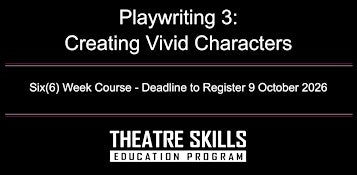 Playwriting 3: Creating Vivid Characters | The Shadowbox Theatre