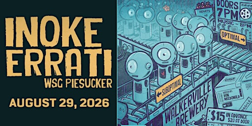 INOKE ERRATI Vinyl EP "Self-powered | Suboptimal" Release Show | Walkerville Brewery