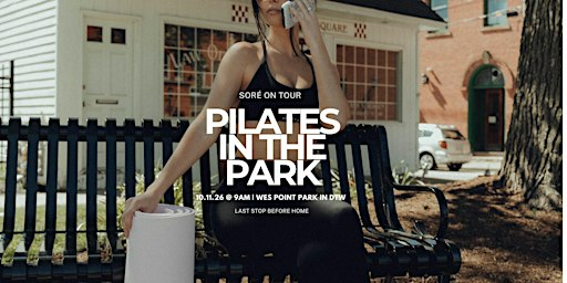 SORÈ on Tour | Pilates in the Park- Downtown Willoughby | Wes Point Park