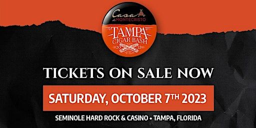 Tampa Cigar Bash 2023 (Tampa) | Seminole Hard Rock Hotel & Casino Tampa