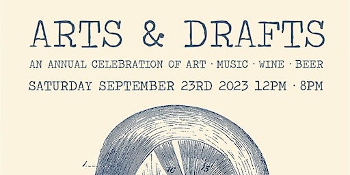 Arts & Drafts 2023: a celebration of culture and craft (Wilmington) | Fermental Beer & Wine
