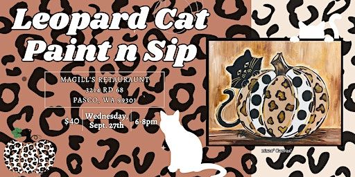 Leopard Cat Paint n Sip at Magill's Restaurant! (Pasco) | Magill's Restaurant and Catering