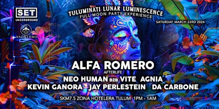 SET Underground's Tuluminati Lunar Luminescence w/ ALFA ROMERO (Afterlife) | VAGALUME