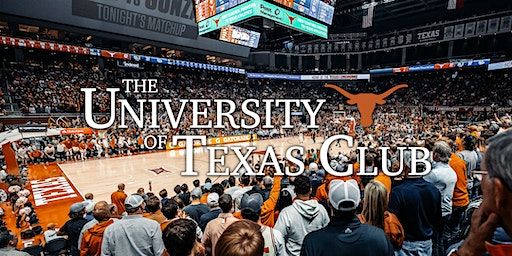 Invitation Only | UT Club VIP Texas Men's Basketball Pregame | The University of Texas Club, 7th Floor