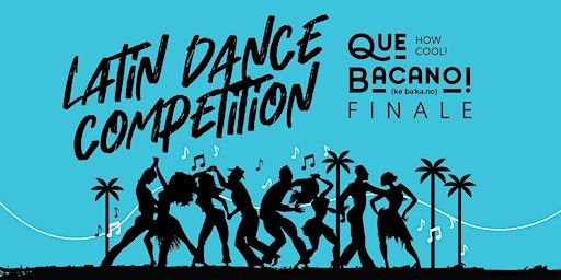 ¡Qué Bacano! Latin Dance Contest | City Hall Courtyard