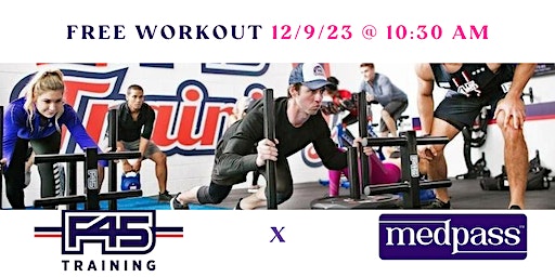 FREE F45 Class x MedPass Plans | 3500 Oleander Dr