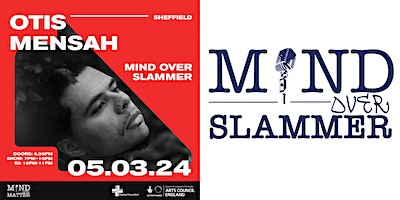 Mind Over Slammer: Sheffield Heat [Headliner, Otis Mensah] | Theatre Deli
