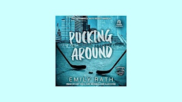download [EPub] Pucking Around (Jacksonville Rays, #1) BY Emily Rath EPub D | Delhi