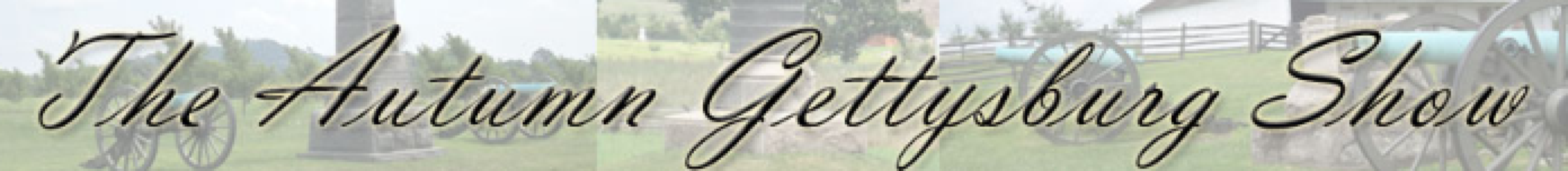 Autumn Gettysburg Civil War &amp; Militaria Show 2024 | All Star Family Fun &amp; Events