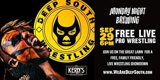 Deep South Wrestling Takes Down Monday Night Brewing | Monday Night Brewing - Proofing Co.