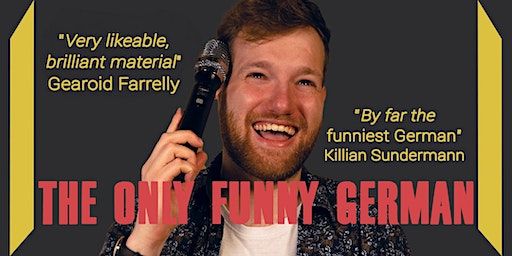 Daniel Lukas: The Only Funny German | Sunflower Public House, Union Street, Belfast, UK