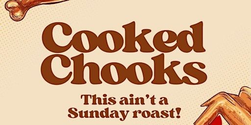 Cooked Chooks | Two80 Cabaret
