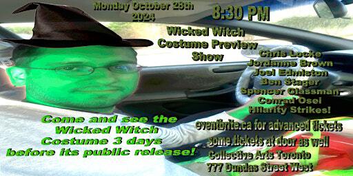 Wicked Witch Costume Preview Show (Comedy + Variety) | Collective Arts Toronto Taproom & Café