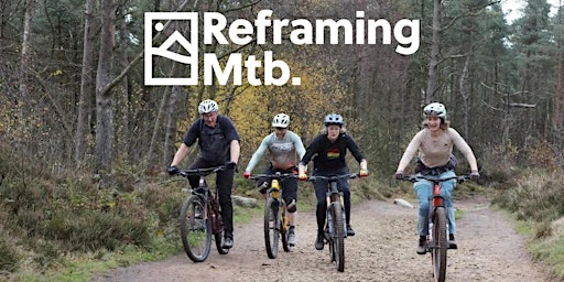 Reframing Mountain Biking 2025 | M Shed