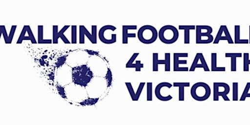 Walking Football 4 Health Victoria - Women’s Only Program | Carlton Baths