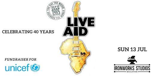 Live Aid- Celebrating 40 Years | Ironworks Studios