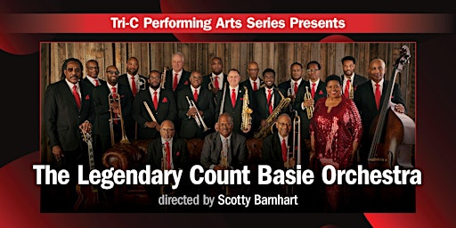 The Legendary Count Basie Orchestra directed by Scotty Barnhart at Tri-C | Cuyahoga Community College Metropolitan Campus