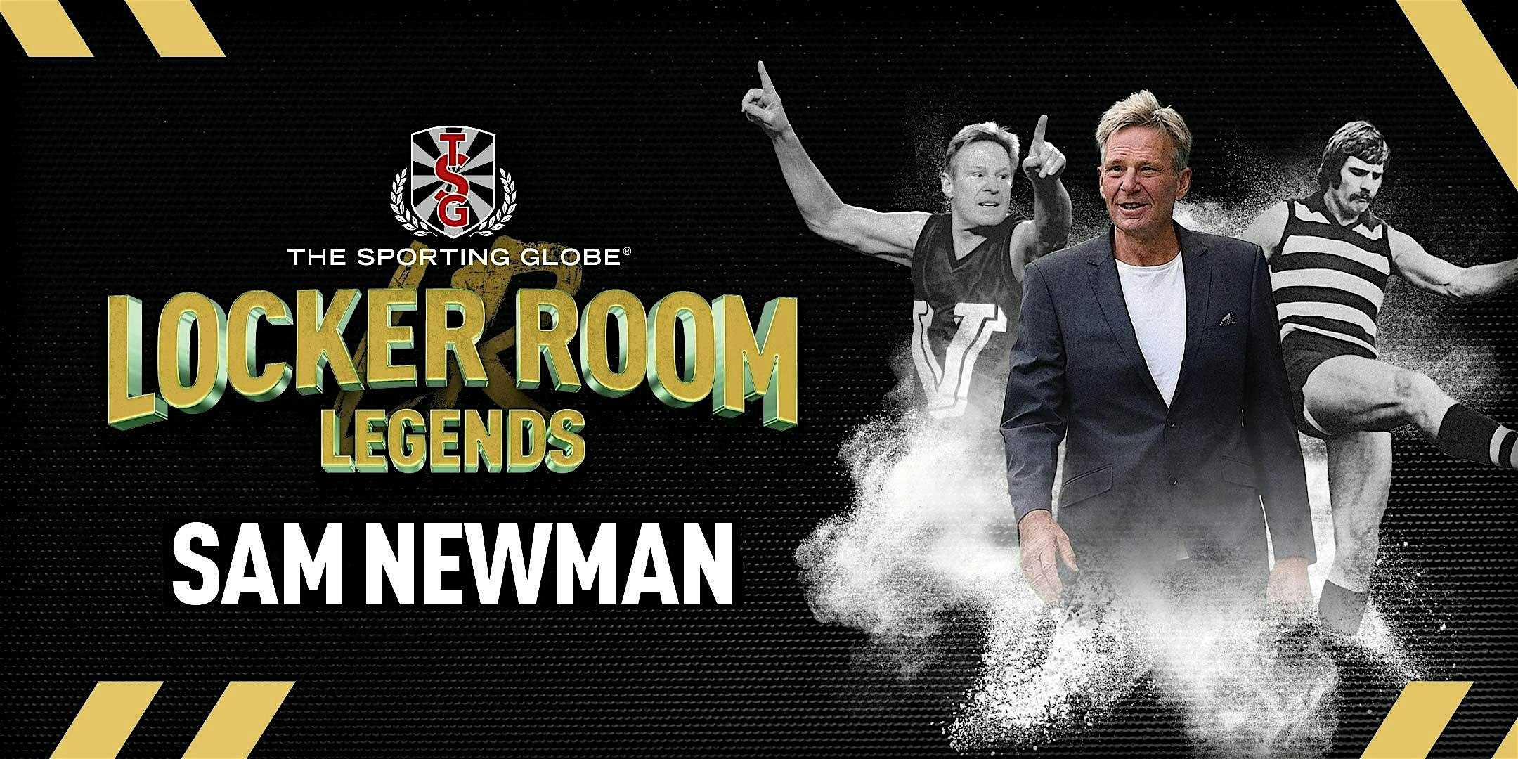 Locker Room Legends with Sam Newman (Mandurah) | The Sporting Globe Bar & Grill