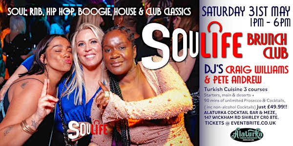 SOULIFE BRUNCH CLUB @ ALATURKA COCKTAIL BAR & MEZE! | Alaturka Turkish Restaurant