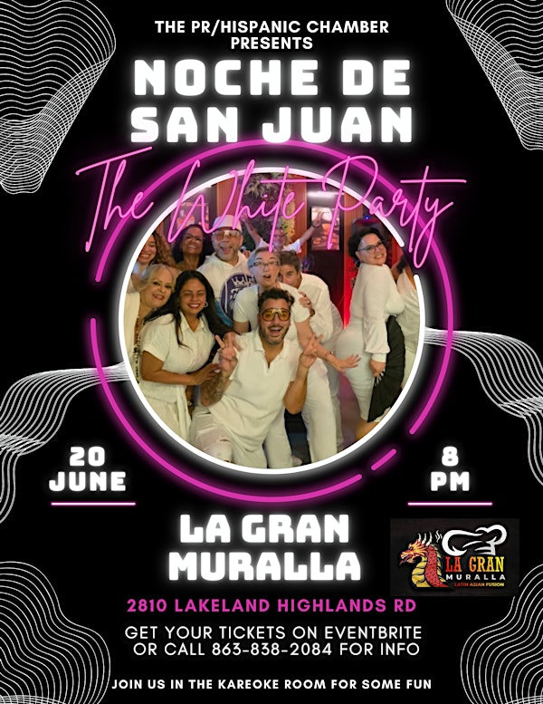 The 2025 Annual Noche de San Juan / The White Party | La Gran Muralla