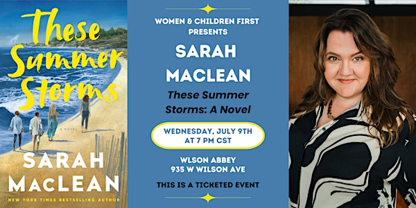 Offsite: These Summer Storms by Sarah MacLean at Wilson Abbey | Wilson Abbey