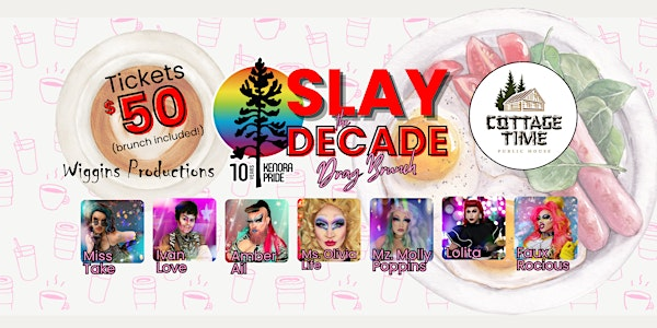 Kenora Pride Slay the Decade Drag Brunch | Cottage Time Public House