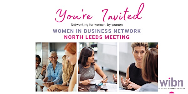 Women In Business Network North Leeds Group Meeting | Weetwood Hall Estate