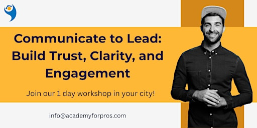 Unlock Your Communication Potential in 1 Day Workshop in Jackson, MS | Regus - Jackson - Flowood - Market Street
