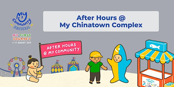After Hours @ My Chinatown Complex | Next to POSB ATM, Chinatown Complex (335 Smith St, Singapore 050335)